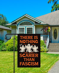 Nothing Scarier Than Fascism Halloween Protest Garden Flag, Anti-Trump Ghost Resist Fascism Yard Flag, Subtle Political Outdoor Flag