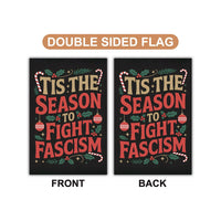 Fight Fascism Christmas Protest Garden Flag, Double Sided, No Kings In America, Protect Democracy, Anti-Trump Flag, Anti Fascist Flag