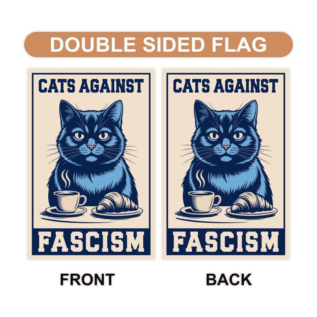 Cats Against Fascism Protest Garden Flag, Double Sided, No Kings In America Protest, Anti-Trump Flag, Resist Racism, Resist Fascism Flag