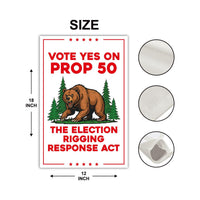 Yes on Prop 50 Garden Flag, Election Rigging Response Act Yard Flag, Anti-Gerrymandering California Flag, Political Outdoor Lawn Banner