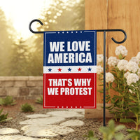 We Love America Protest Garden Flag, Double Sided, No Kings In America, Protect Democracy, Anti-Trump Flag, Anti Fascist Flag