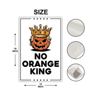 No Orange King Protest Garden Flag, Double Sided, No Kings In America, Protect Democracy, Anti-Trump Flag, Resist Fascism Flag