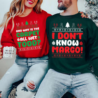 Christmas Vacation Todd And Margo Sweatshirt, Why's The Carpet Wet Todd Shirt, I Don't Know Margo Sweatshirt