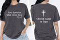 Custom Christian Shirt, Bible Verse Shirt, Church Logo Tee, Front Back
