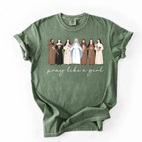 Catholic Saint Shirt, Pray Like A Girl Christian Shirt, Faith Inspired Tee