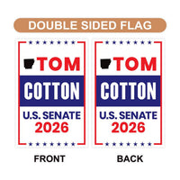 Tom Cotton For Arkansas Senate 2026 Garden Flag, Double Sided, 2026 Senate Flag, Elections Flag, Race Red White & Blue Flag