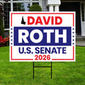 David Roth For Idaho Senate 2026 Yard Sign, Corrugated Plastic Senate Elections, Race Red White & Blue Yard Sign with Metal H-Stake