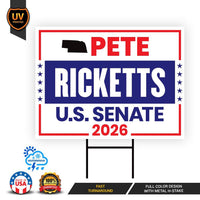 Pete Ricketts For Nebraska Senate 2026 Yard Sign, Corrugated Plastic Senate Elections, Race Red White & Blue Yard Sign with Metal H-Stake