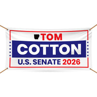 Tom Cotton For Arkansas U.S. Senate Banner Sign, 13 oz Waterproof US Senate Election 2026, Republican Party Vinyl Banner With Metal Grommets