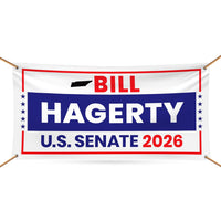 Bill Hagerty For Tennessee U.S. Senate Banner Sign, 13 oz Waterproof US Senate Election 2026, Republican Vinyl Banner With Metal Grommets