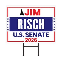 Jim Risch For Idaho Senate 2026 Yard Sign, Corrugated Plastic Senate Elections, Republic Race Red White & Blue Yard Sign with Metal H-Stake