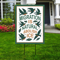 Abolish ICE Yard Sign, Keep the Immigrants, Deport the Racists Lawn Sign, Anti-Trump, Resist Fascism Yard Sign with Metal H-Stake