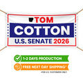 Tom Cotton For Arkansas U.S. Senate Banner Sign, 13 oz Waterproof US Senate Election 2026, Republican Party Vinyl Banner With Metal Grommets