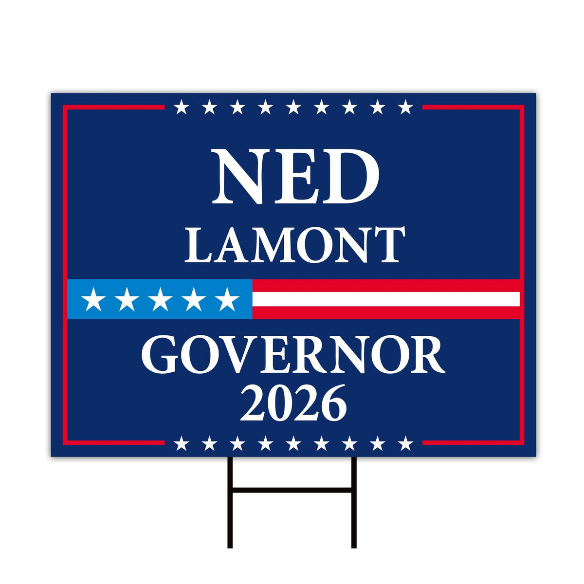 Ned Sign Ned Lamont For Connecticut Governor 2026 Yard Sign, Corrugated Plastic ...