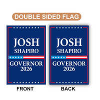Josh Shapiro For Pennsylvania Governor 2026 Garden Flag, Double Sided, 2026 Governor Flag, Elections Flag, Race Red White & Blue Flag