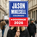 Jason Mikesell For Colorado Governor 2026 Election Sign, Political Campaign Sign, Republican party, Governor Election 2026 Race Poster Sign