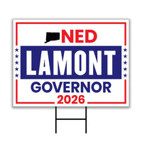 Ned Lamont For Connecticut Governor 2026 Yard Sign, Corrugated Plastic Governor Elections Race Red White & Blue Yard Sign with Metal H-Stake