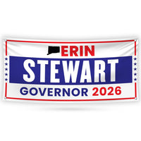 Erin Stewart For Connecticut U.S. Governor Banner Sign, 13 oz Waterproof US Governor Election 2026 Vinyl Banner With Metal Grommets