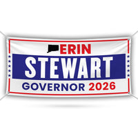 Erin Stewart For Connecticut U.S. Governor Banner Sign, 13 oz Waterproof US Governor Election 2026 Vinyl Banner With Metal Grommets