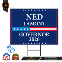 Ned Lamont For Connecticut Governor 2026 Yard Sign, Corrugated Plastic Governor Elections Race Red White & Blue Yard Sign with Metal H-Stake