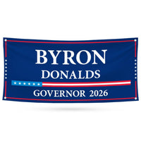 Byron Donalds For Florida U.S. Governor Banner Sign, 13 oz Waterproof US Governor Election 2026 Vinyl Banner With Metal Grommets