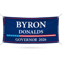 Byron Donalds For Florida U.S. Governor Banner Sign, 13 oz Waterproof US Governor Election 2026 Vinyl Banner With Metal Grommets