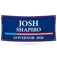 Josh Shapiro For Pennsylvania U.S. Governor Banner Sign, 13 oz Waterproof US Governor Election 2026 Vinyl Banner With Metal Grommets
