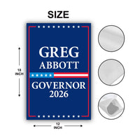 Greg Abbott For Texas Governor 2026 Garden Flag, Double Sided, 2026 Governor Flag, Republican, Elections Flag, Race Red White & Blue Flag