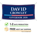 David Crowley For Wisconsin U.S. Governor Banner Sign, 13 oz Waterproof US Governor Election 2026 Vinyl Banner With Metal Grommets
