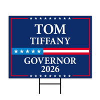 Tom Tiffany For Wisconsin Governor 2026 Yard Sign, Corrugated Plastic Governor Elections Race Red White & Blue Yard Sign with Metal H-Stake
