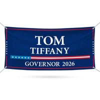 Tom Tiffany For Wisconsin U.S. Governor Banner Sign, 13 oz Waterproof US Governor Election 2026 Vinyl Banner With Metal Grommets