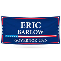 Eric Barlow For Wyoming U.S. Governor Banner Sign, 13 oz Waterproof US Governor Election 2026 Vinyl Banner With Metal Grommets