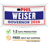 Phil Weiser For Colorado U.S. Governor Banner Sign, 13 oz Waterproof US Governor Election 2026 Vinyl Banner With Metal Grommets