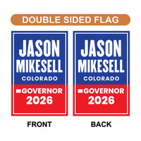 Jason Mikesell For Colorado Governor 2026 Garden Flag, Double Sided, 2026 Governor Flag, Elections Flag, Race Red White & Blue Flag
