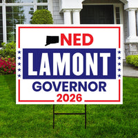 Ned Lamont For Connecticut Governor 2026 Yard Sign, Corrugated Plastic Governor Elections Race Red White & Blue Yard Sign with Metal H-Stake