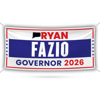 Ryan Fazio For Connecticut U.S. Governor Banner Sign, 13 oz Waterproof US Governor Election 2026 Vinyl Banner With Metal Grommets