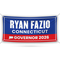 Ryan Fazio For Connecticut U.S. Governor Banner Sign, 13 oz Waterproof US Governor Election 2026 Vinyl Banner With Metal Grommets
