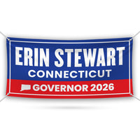 Erin Stewart For Connecticut U.S. Governor Banner Sign, 13 oz Waterproof US Governor Election 2026 Vinyl Banner With Metal Grommets