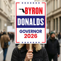 Byron Donalds For Florida Governor 2026 Election Sign, Political Campaign Sign, Republican party, Governor Election 2026 Race Poster Sign
