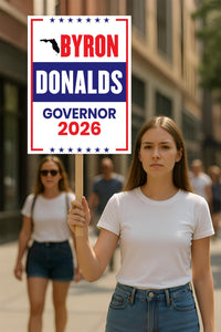 Byron Donalds For Florida Governor 2026 Election Sign, Political Campaign Sign, Republican party, Governor Election 2026 Race Poster Sign