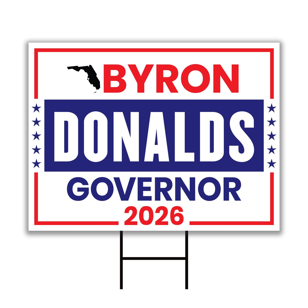 Byron Donalds For Florida Governor 2026 Yard Sign, Corrugated Plastic ...