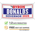 Byron Donalds For Florida U.S. Governor Banner Sign, 13 oz Waterproof US Governor Election 2026 Vinyl Banner With Metal Grommets
