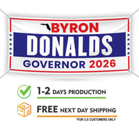 Byron Donalds For Florida U.S. Governor Banner Sign, 13 oz Waterproof US Governor Election 2026 Vinyl Banner With Metal Grommets