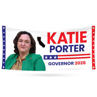 Katie Porter For California U.S. Governor Banner Sign, 13 oz Waterproof US Governor Election 2026 Vinyl Banner With Metal Grommets
