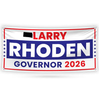 Larry Rhoden For South Dakota U.S. Governor Banner Sign, 13 oz Waterproof US Governor Election 2026 Vinyl Banner With Metal Grommets