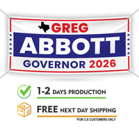 Greg Abbott For Texas U.S. Governor Banner Sign, 13 oz Waterproof US Governor Election 2026 Vinyl Banner With Metal Grommets