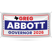 Greg Abbott For Texas U.S. Governor Banner Sign, 13 oz Waterproof US Governor Election 2026 Vinyl Banner With Metal Grommets