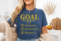 Goal Digger Graduation Shirt, Funny Graduate Shirt, Diploma Celebration Tee, Bachelor Master Degree Shirt, Grad Gifts, Gifts for Graduates