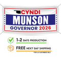 Cyndi Munson For Oklahoma U.S. Governor Banner Sign, 13 oz Waterproof US Governor Election 2026 Vinyl Banner With Metal Grommets