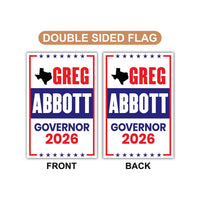 Greg Abbott For Texas Governor 2026 Garden Flag, Double Sided, 2026 Governor Flag, Republican, Elections Flag, Race Red White & Blue Flag